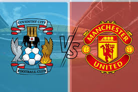 Coventry City F.C. vs. Manchester United: A Historical Timeline