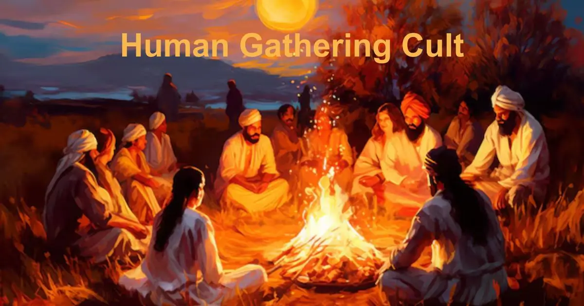 Unveiling The Mystery of Human Gathering Cults: Origins, Beliefs, and Controversies