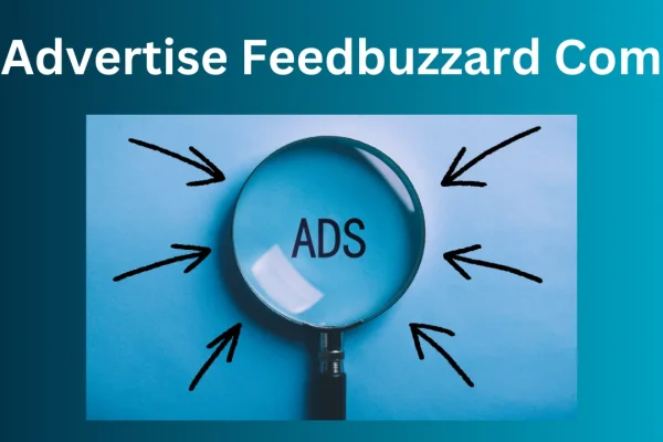 Advertise Feedbuzzard com: Stay Informed On Advertise Trends