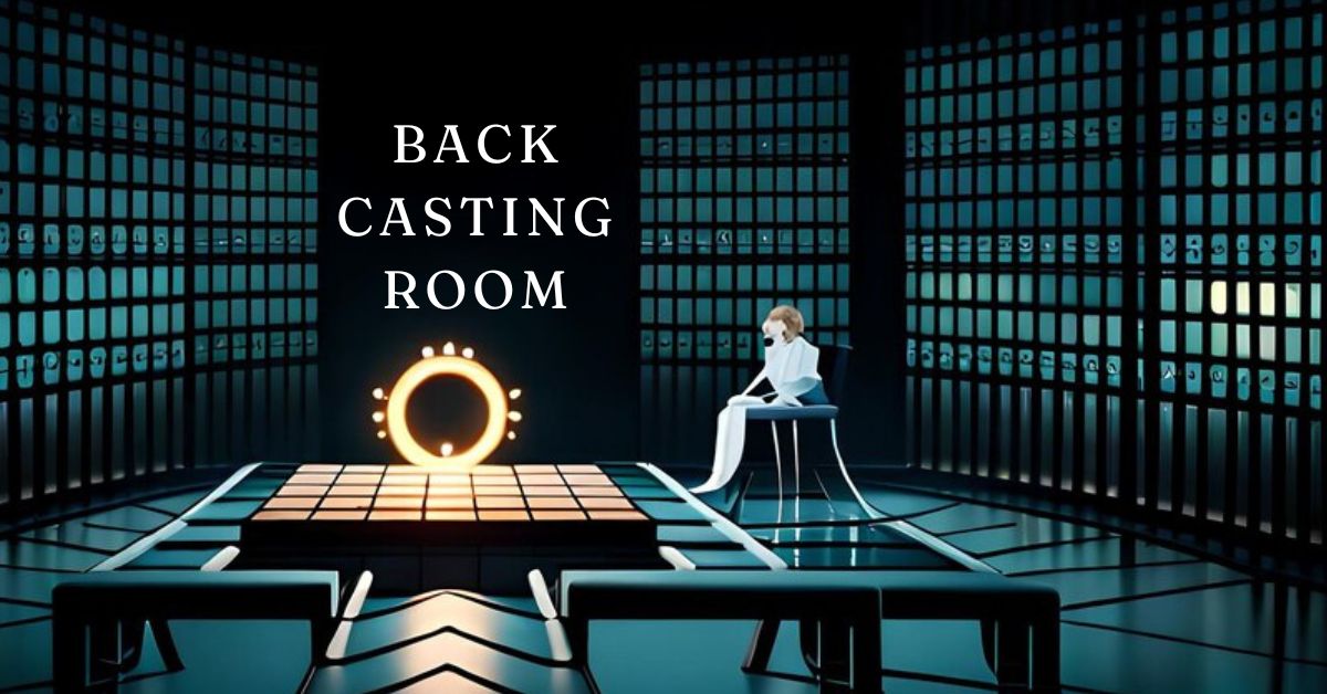 The Back Casting Room: A Behind-the-Scenes Essential