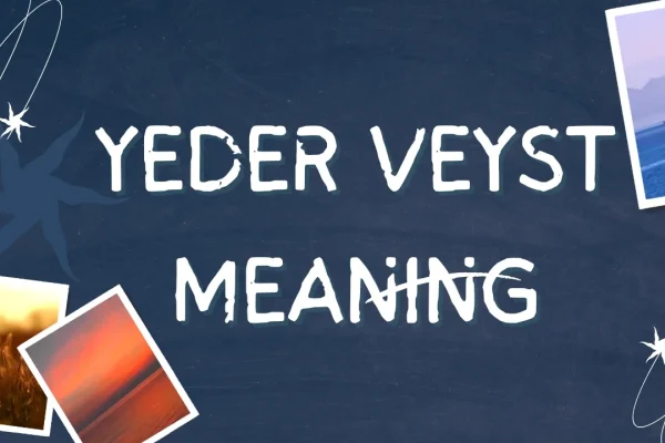 The Legacy of Yeder Veyst: A Cultural Gem