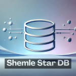 Shemle Star DB: A Comprehensive Look at the Rising Database System