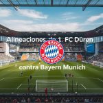 Alineaciones de 1. FC Düren contra Bayern Munich: Un Duelo entre Gigantes y Sueños