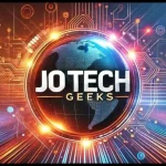 The Latest Updates on JoTechGeeks: Your Hub for Tech Innovations